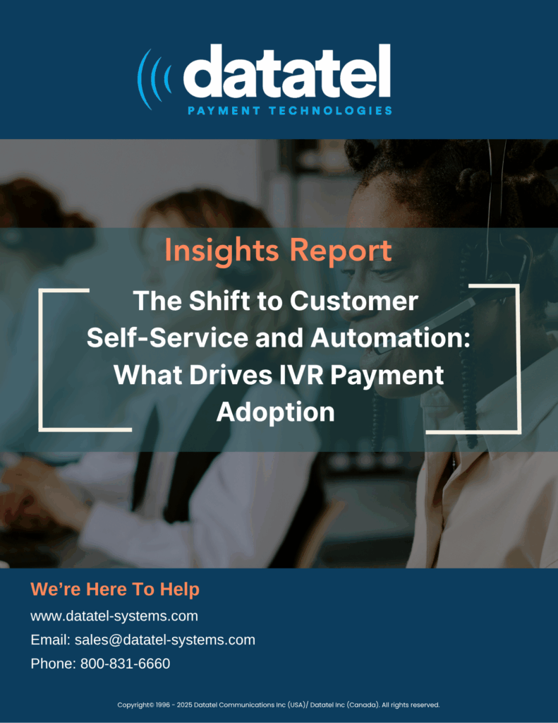 DATATEL – The Shift to Customer Self-Service and Automation-What Drives IVR Payment Adoption 11.2025