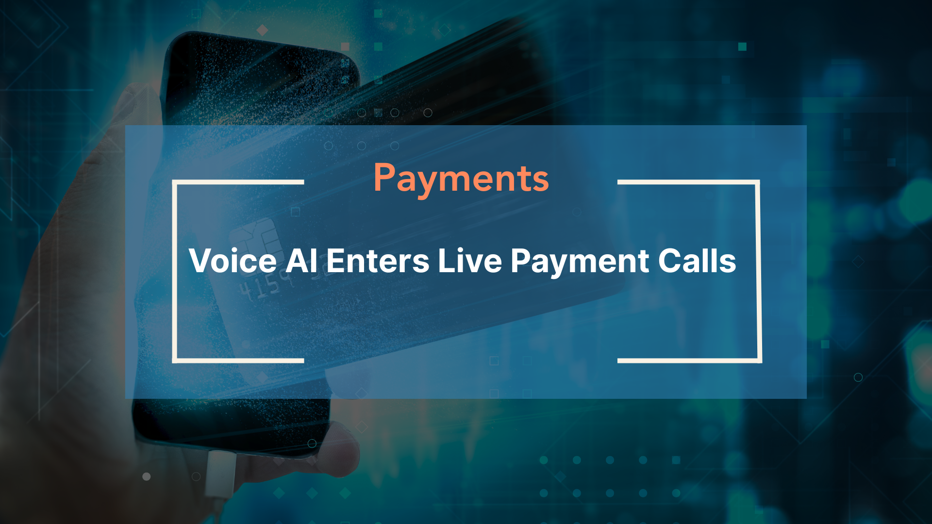 Voice AI Enters Live Payment Calls